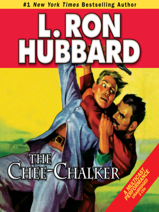 Title details for The Chee-Chalker by L. Ron Hubbard - Available